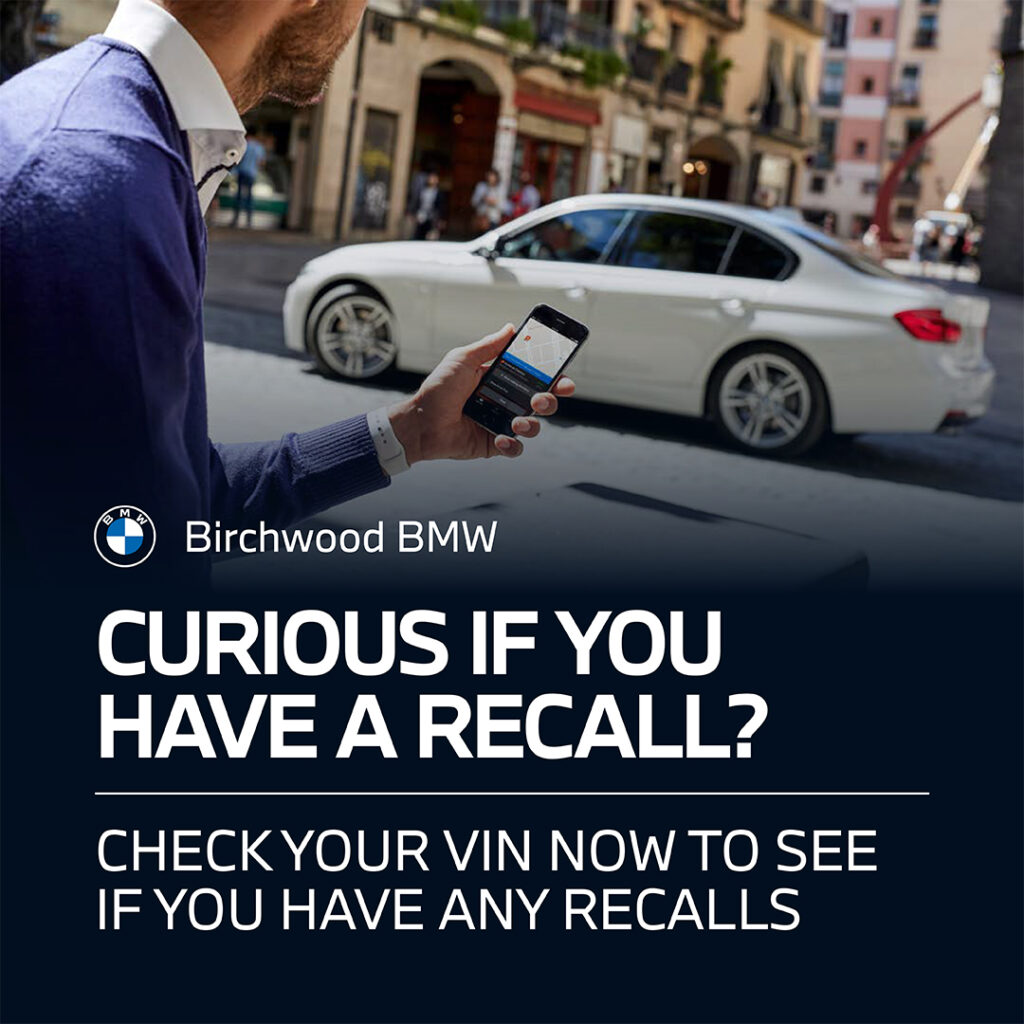 Recall Check | Birchwood BMW